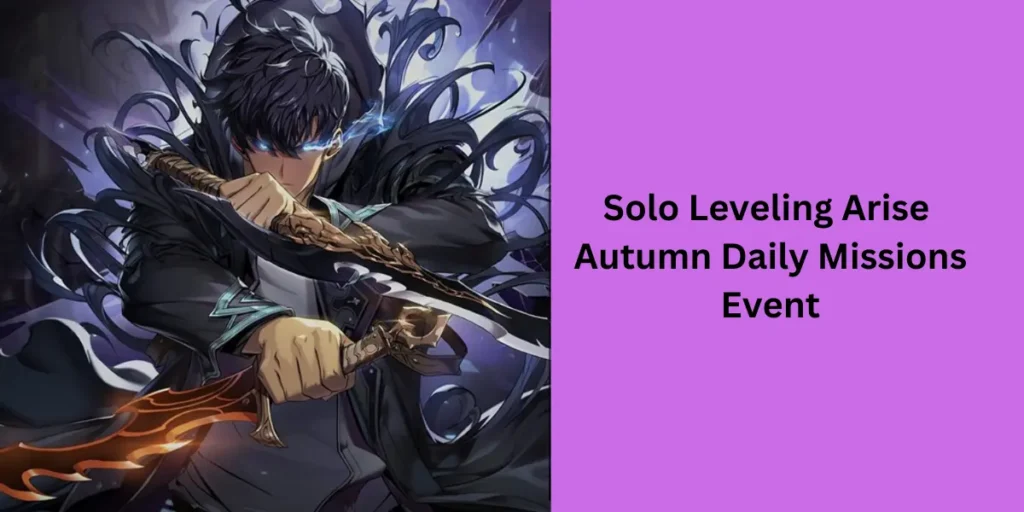 Solo Leveling Arise Autumn Daily Missions Event